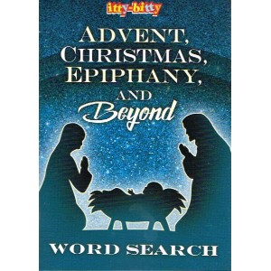 Itty Bitty - Advent, Christmas, Epiphany & Beyond Word Search